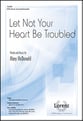 Let Not Your Heart Be Troubled SATB choral sheet music cover